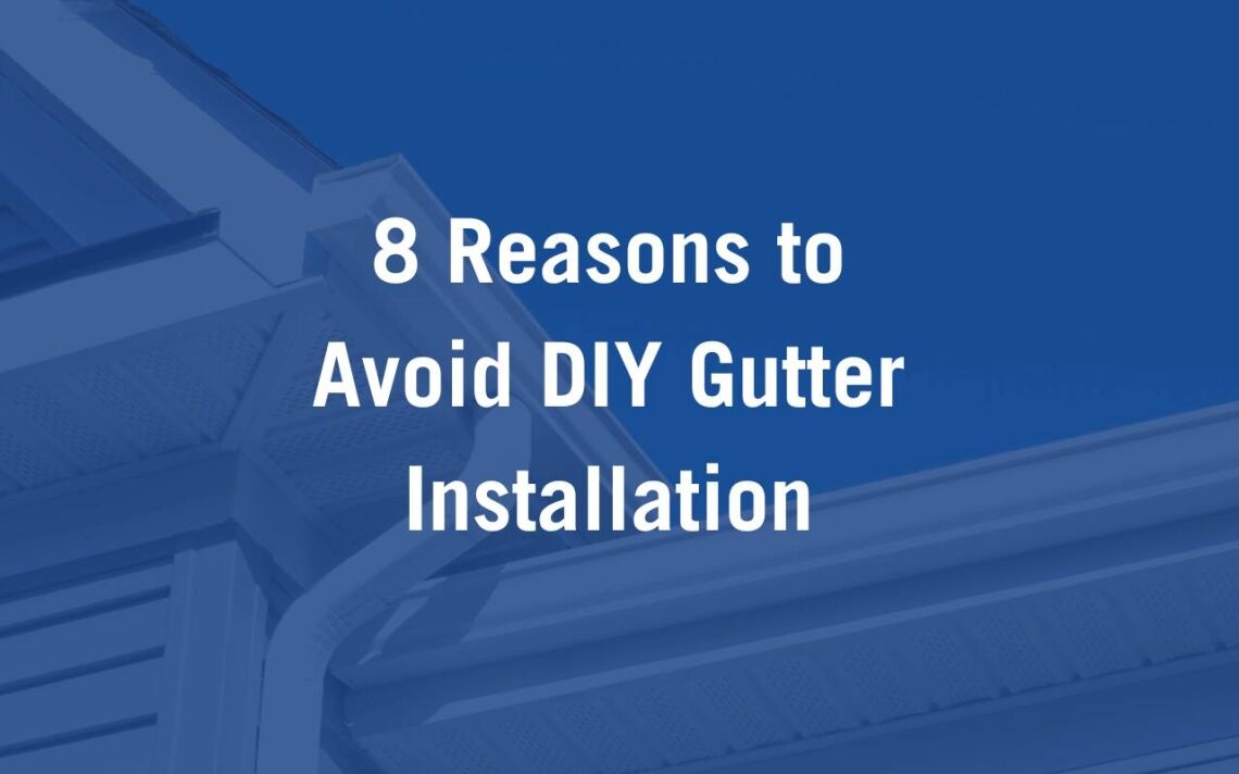 Diy Gutter Installation